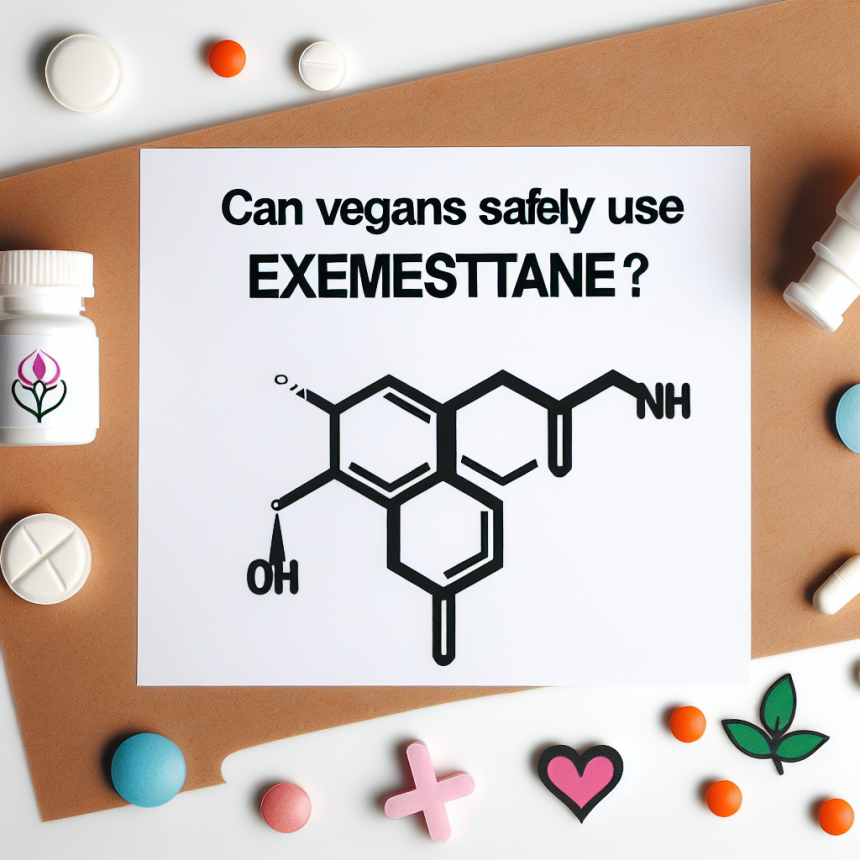 ¿Pueden los veganos usar Exemestane sin riesgos adicionales?